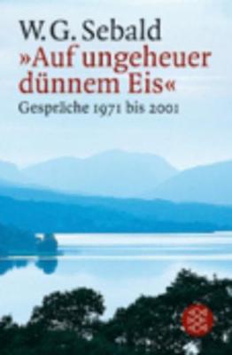 Book cover for Auf ungeheuer dunnem Eis Gesprache 1971-2001