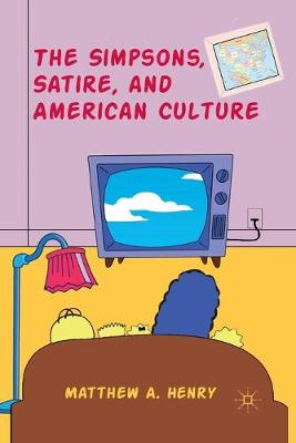 Book cover for The Simpsons, Satire, and American Culture