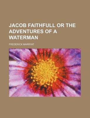 Book cover for Jacob Faithfull or the Adventures of a Waterman