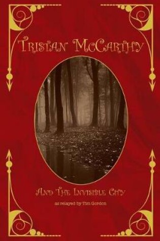 Cover of Tristan McCarthy and The Invisible City