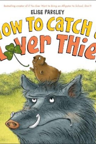 Cover of How to Catch a Clover Thief