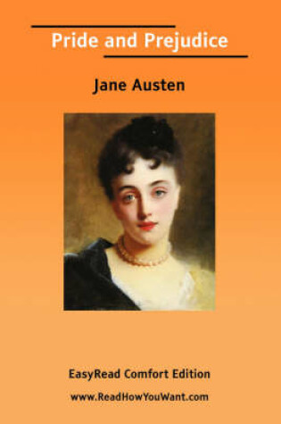 Cover of Pride and Prejudice [Easyread Comfort Edition]