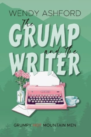 Cover of The Grump and the Writer