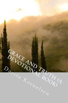 Book cover for Grace and Truth (A Devotional Book)