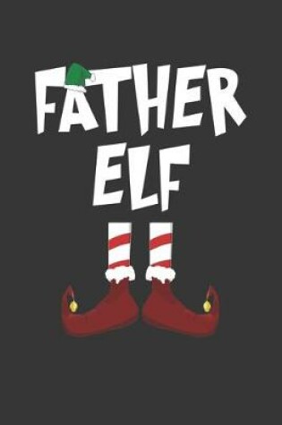 Cover of Father Elf Notebook