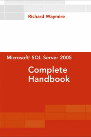 Cover of Microsoft SQL Server 2005 Complete Handbook