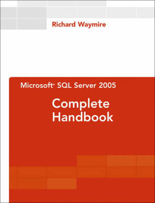 Book cover for Microsoft SQL Server 2005 Complete Handbook