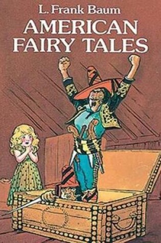 Cover of American Fairy Tales (Annotated)