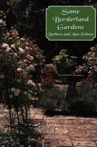 Cover of Some Borderland Gardens