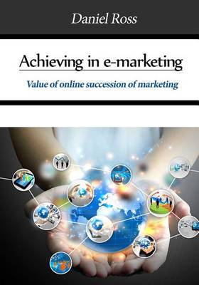 Book cover for Achieving in E-Marketing