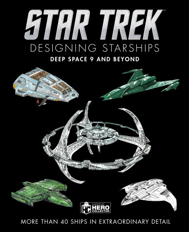 Book cover for Star Trek Designing Starships: Deep Space Nine and Beyond
