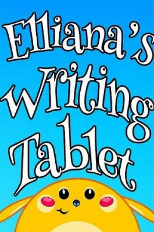 Cover of Elliana's Writing Tablet