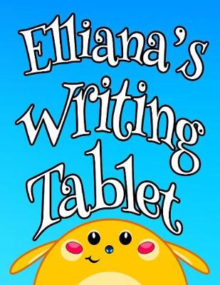 Book cover for Elliana's Writing Tablet