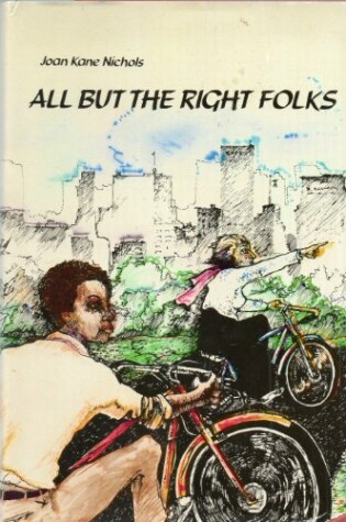 Cover of All But the Right Folks