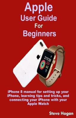 Book cover for Apple User Guide for Beginners