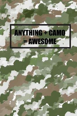 Book cover for Anything + Camo = Awesome