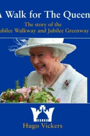 Cover of A Walk for the Queen