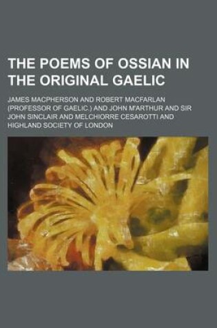 Cover of The Poems of Ossian in the Original Gaelic