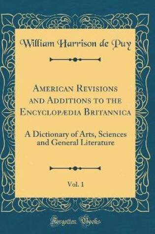 Cover of American Revisions and Additions to the Encyclopaedia Britannica, Vol. 1