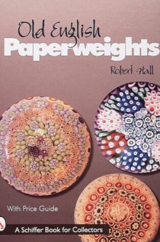 Cover of Old English Paperweights