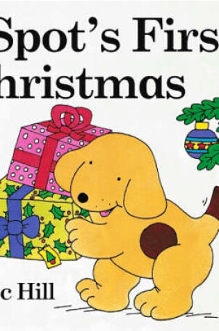 Cover of Spot's First Christmas Board Book