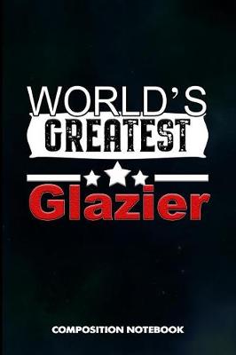 Book cover for World's Greatest Glazier