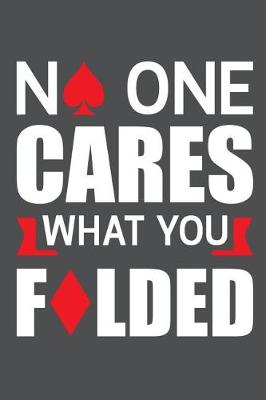 Book cover for No One Cares What You Folded