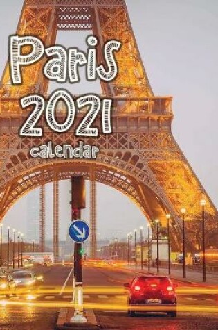 Cover of Paris 2021 Calendar