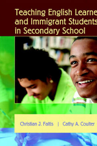 Cover of Teaching English Learners and Immigrant Students in Secondary Schools