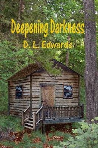 Cover of Deepening Darkness