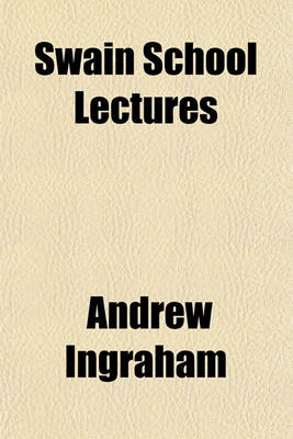 Book cover for Swain School Lectures