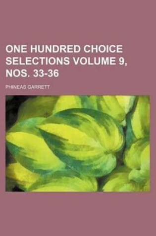 Cover of One Hundred Choice Selections Volume 9, Nos. 33-36