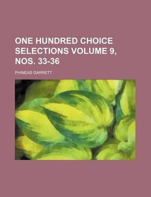 Book cover for One Hundred Choice Selections Volume 9, Nos. 33-36