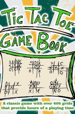 Cover of Tic Tac Toe Game Book