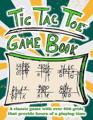 Book cover for Tic Tac Toe Game Book