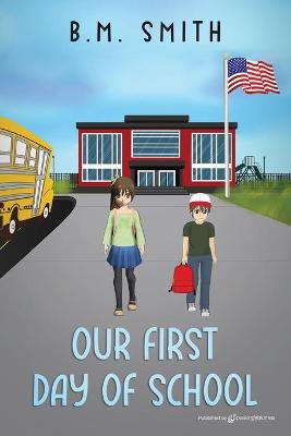 Book cover for Our First Day of School