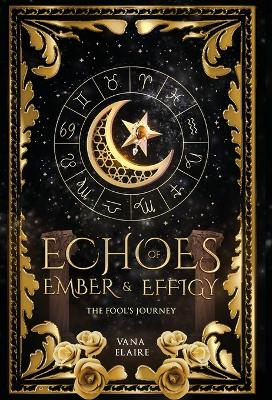 Cover of Echoes of Ember and Effigy