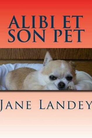 Cover of Alibi Et Son Pet