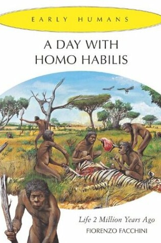 Cover of A Day with Homo Habilis