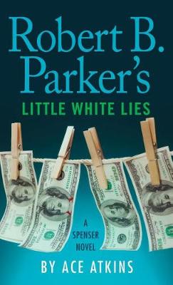 Book cover for Robert B. Parker's Little White Lies