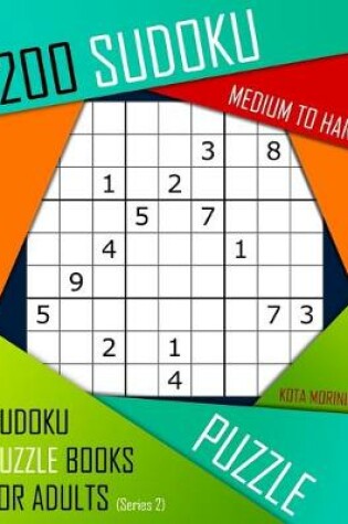 Cover of 200 Sudoku Medium to Hard