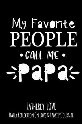 Book cover for My Favorite People Call Me Papa