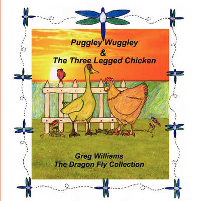 Book cover for Puggley Wuggley and the Three-Legged Chicken