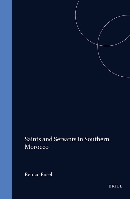 Cover of Saints and Servants in Southern Morocco