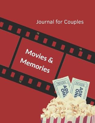 Book cover for Movies & Memories Journal for Couples