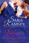 Book cover for The Marquess Who Loved Me