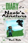 Book cover for Diary of a Noob's Adventures (Book 3)