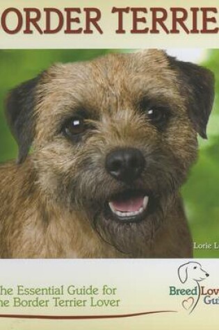 Cover of Border Terrier (Breed Lover's Guide)