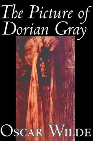 Cover of The Picture of Dorian Gray by Oscar Wilde, Fiction, Classics