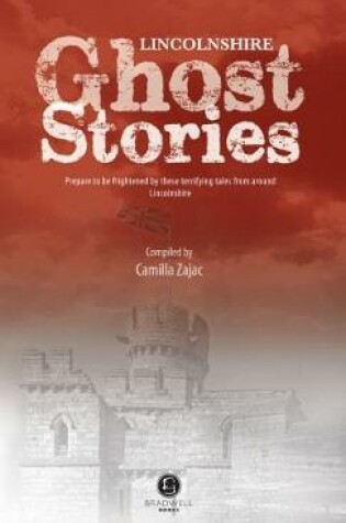 Cover of Lincolnshire Ghost Stories
